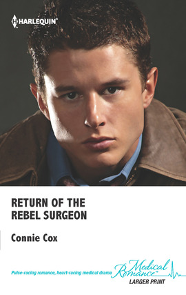 Title details for Return of the Rebel Surgeon by Connie Cox - Available